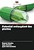 Potentiel antioxydant des plantes by Rajesh Shukla