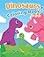 Dinosaurs Coloring Book: Cu...