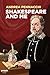 Shakespeare and me