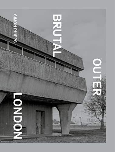 Brutal Outer London (Hardcover)