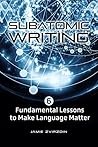 Subatomic Writing...
