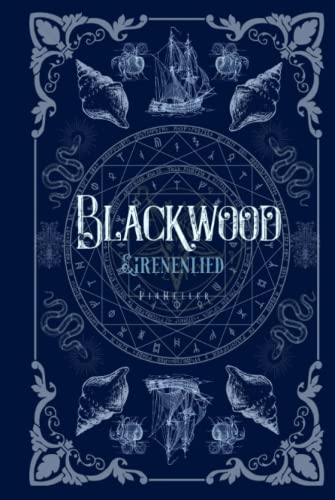 Blackwood: Sirenenlied (Blackwood Reihe) (German Edition)