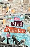 The Mud Puddlers by Pamela Rushby