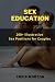 SEX EDUCАTION: 200+ Illustr...