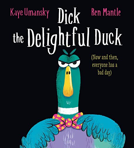 Dick the Delightful Duck (Kindle Edition)