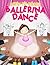 How To Draw Ballerina Dance: Easy And Simple Dance Perfomance Illustrations To Color And Increase Artistic Skill | Containg 30 Drawing Pages For Kids And Children