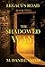 The Shadowed Way: Legacy’s ...