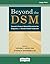 Beyond the DSM: Toward a Process-Based Alternative for Diagnosis and Mental Health Treatment