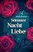 Sommer Nacht Liebe by Sylvia Halcour
