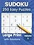 250 Easy Sudoku Puzzles: La...