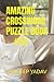 AMAZING CROSSWORD PUZZLE BOOK