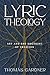 Lyric Theology: Art and the...