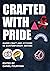 Crafted With Pride: Queer Craft and Activism in Contemporary Britain