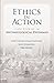 Ethics in Action by Chip Colwell
