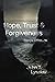 Hope, Trust, and Forgiveness by John T. Lysaker