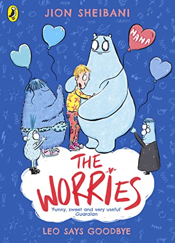 The Worries: Leo Says Goodbye (Kindle Edition)
