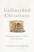 Unfinished Christians: Ritu...