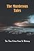 The Murderous Tales by Tyree Nehring