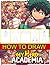 How To Draw My Hero Academi...