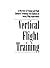 Vertical Flight Training: A...