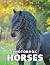 The Photo Of Horses: Compel...