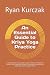 An Essential Guide to Kriya Yoga Practice: A Handbook for Kriya Initiates in the Tradition of Mahavatar Babaji, Lahiri Mahasaya, Swami Sri Yukteswar, Paramahansa Yogananda and Roy Eugene Davis