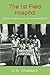 The 1st Field Hospital: A M...