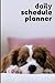 Daily Schedule Planner (Pet...