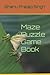 Maze Puzzle Game Book: Best...