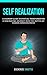 Self Realization: A Visionary Guide To Spiritual Transformation (A Fascinating Journey Into The Depths Of Human Consciousness)