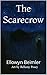 The Scarecrow by Ellowyn Beimler