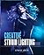 Creative Studio Lighting Guide
