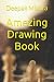 Amezing Drawing Book