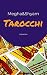 La pratica dei Tarocchi (Ri...