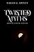 TWISTED MYTHS: AMOUR CONTRE...