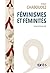 Féminismes et féminités: Le...