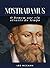 Nostradamus - O homem que v...