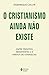 O cristianismo ainda não existe by Dominique Collin
