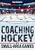 Coaching Hockey With Small-...