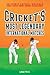 Cricket's Most Legendary In...