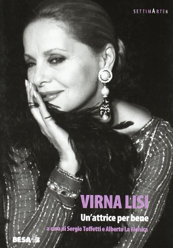 Virna Lisi. Un'attrice per bene (Paperback)