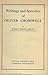 The Writings and Speeches of Oliver Cromwell, Volume I: 1599-1649