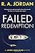 Failed Redemption: A John E...