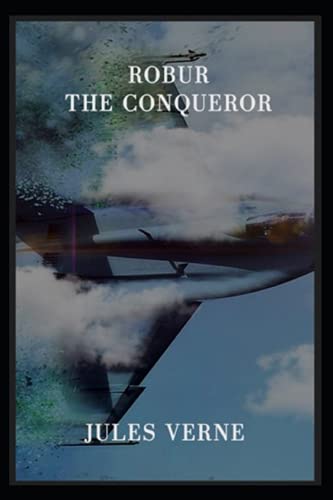 Robur the Conqueror illustrated