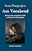 Am Vorabend: Roman einer tragischen Liebe zu Zeiten des Krimkrieges (German Edition)