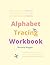 Alphabet Tracing Workbook