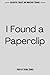 I Found a Paperclip (Deligh...