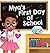 Mya's First Day Of School