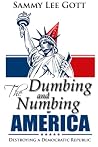 The Dumbing and N...