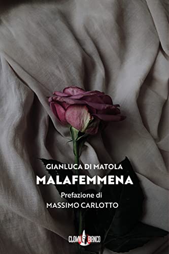 Malafemmena (I Gechi) (Italian Edition)